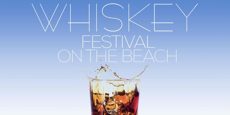 Whiskey Festival on the Beach Flyer